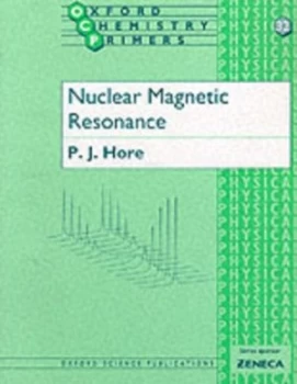 Image of Nuclear Magnetic Resonance by P. J Hore Paperback