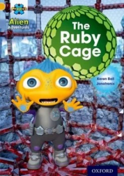 Image of Project X Alien Adventures Gold The Ruby Cave by Karen Ball