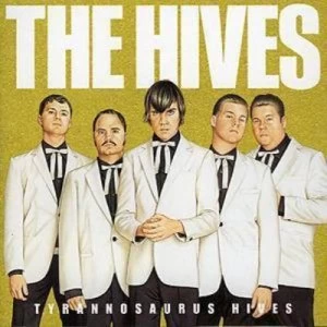 image of Tyrannosaurus Hives by The Hives CD Album