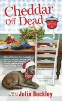 Image of Cheddar off Dead by Julia Buckley Book