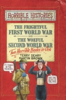 Image of The Frightful First World War by Terry Deary Hardback