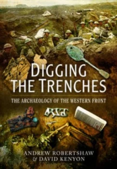 Image of Digging the Trenches by Andrew Robertshaw Paperback