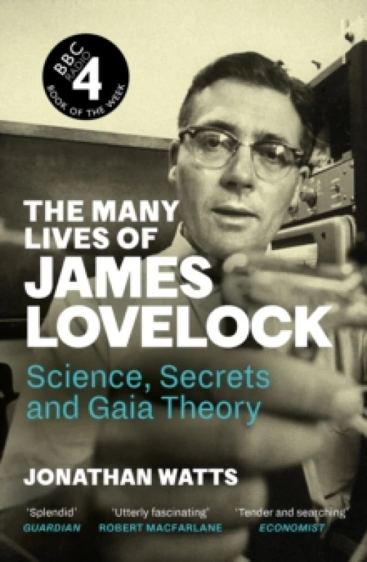 Image of The Many Lives of James Lovelock : Science, Secrets and Gaia Theory Paperback / softback