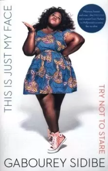 Image of This is just my face - Gabourey Sidibe - Paperback - Used