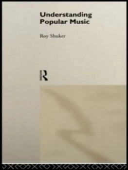 Image of Understanding Popular Music by Roy Shuker Book