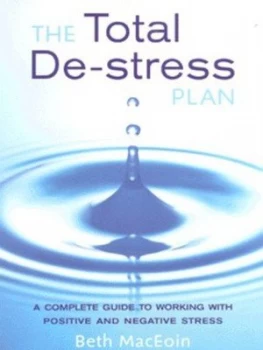 Image of The Total De-Stress Plan by Beth Maceoin Book