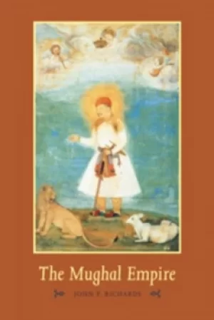 Image of The Mughal Empire by J. F Richards