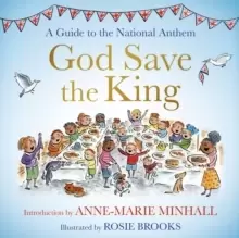 Image of God Save the King : A Guide to the National Anthem