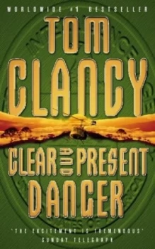 Image of Clear and Present Danger by Tom Clancy Paperback