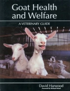 Image of Goat Health and Welfare by David Harwood Hardback