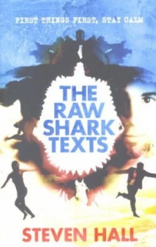Image of The Raw Shark Texts by Steven Hall Paperback
