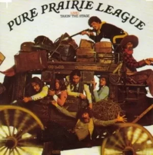 image of Live Takin the Stage by Pure Prairie League CD Album