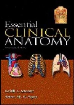 Image of Essential Clinical Anatomy by Keith L. Moore Paperback