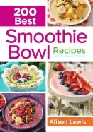 Image of 200 best smoothie bowl recipes