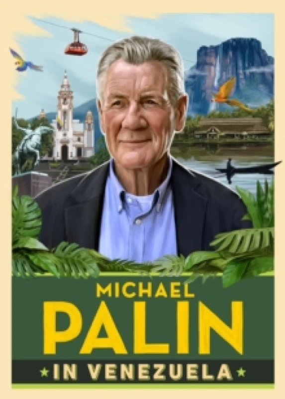 Image of Michael Palin in Venezuela Hardback