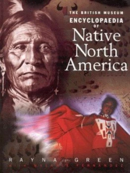 Image of The British Museum Encyclopaedia of Native North America by Rayna Green Paperback