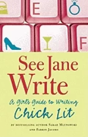 Image of see jane write a girls guide to writing chick lit