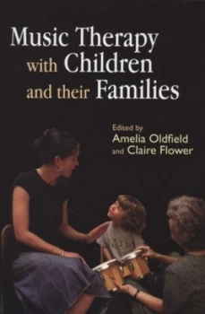 Image of Music Therapy with Children and Their Families by Claire Flower Book