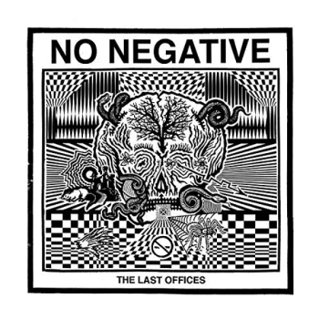 image of No Negative - The Last Offices Vinyl