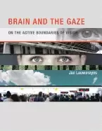 Image of brain and the gaze on the active boundaries of vision