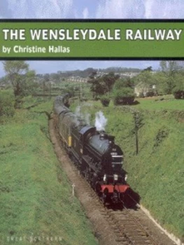 Image of The Wensleydale Railway by C. S Hallas Book