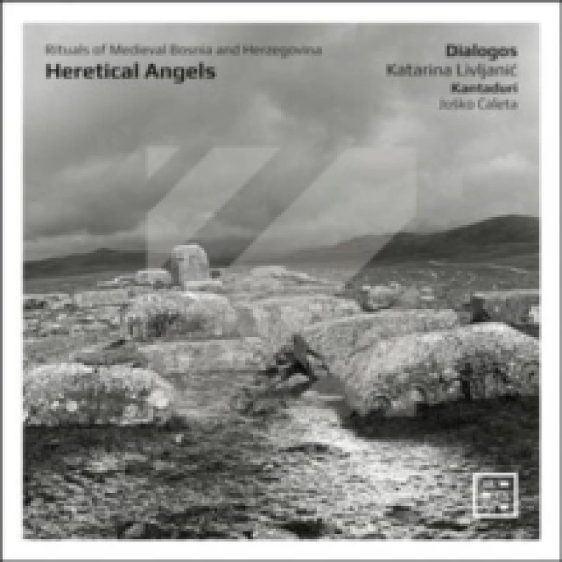Image of Heretical Angels. Rituals of Medieval Bosnia and Herzegovina CD / Album