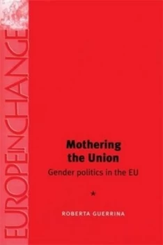 Image of Mothering the Union by Roberta Guerrina Book