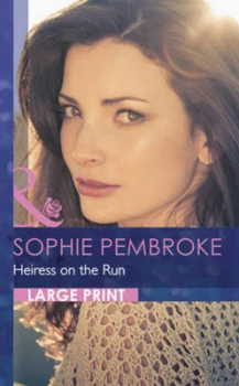 Image of Heiress on the Run by Sophie Pembroke Hardback