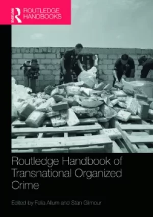 Image of Routledge Handbook of Transnational Organized Crime