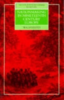 Image of Nationmaking in Nineteenth Century Europe by W. G Shreeves Paperback