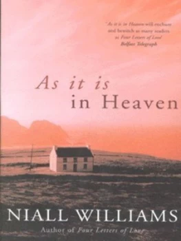 Image of As It Is in Heaven by Niall Williams Paperback