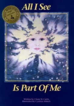 Image of All I See Is Part of Me by Chara M Curtis and Cynthia Aldrich Book