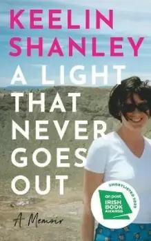 Image of A Light That Never Goes Out by Keelin Shanley