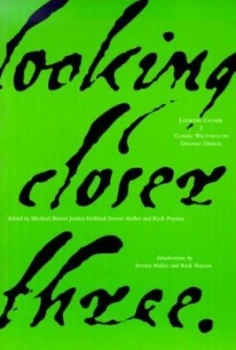 Image of Looking Closer 3 Classic Writings on Graphic Design by Michael Bierut Paperback