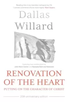 Image of Renovation of the Heart (20th Anniversary Edition) : Putting on the character of Christ