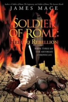 Image of Soldier of Rome by James Mace Paperback