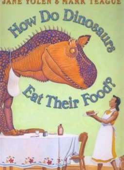 Image of How Do Dinosaurs Eat Their Food by Jane Yolen Paperback