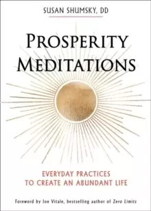 Image of Prosperity Meditations : Everyday Practices to Create an Abundant Life
