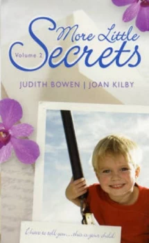 Image of More Little Secrets. Vol. 2 by Judith Bowen and Joan Kilby Paperback