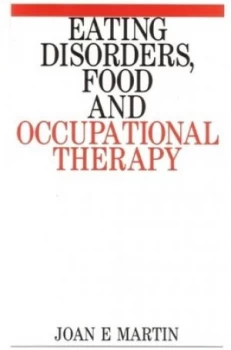 Image of Eating Disorders Food and Occupational Therapy by Joan Martin Book