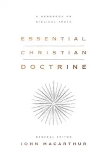 Image of Essential Christian Doctrine : A Handbook on Biblical Truth