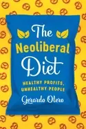 Image of neoliberal diet healthy profits unhealthy people