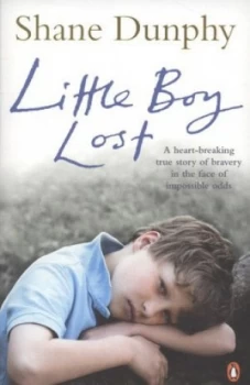 Image of Little Boy Lost by Shane Dunphy Paperback