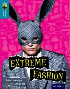 Image of Extreme fashion by Claire Llewellyn