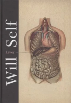 Image of Liver by Will Self Hardback