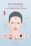 Image of face reading self care and natural healing through traditional chinese medi