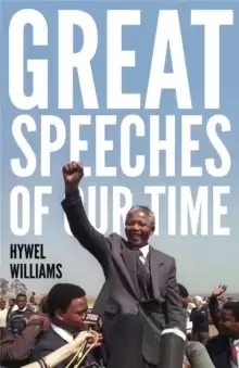 Image of Great Speeches of Our Time : Speeches that Shaped the Modern World