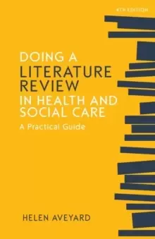 Image of Doing a Literature Review in Health and Social Care: A Practical Guide