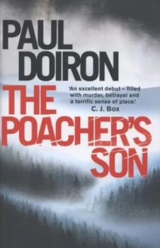 Image of The Poachers Son by Paul Doiron Hardback
