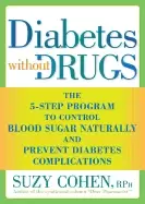 Image of diabetes without drugs the 5 step program to control blood sugar naturally